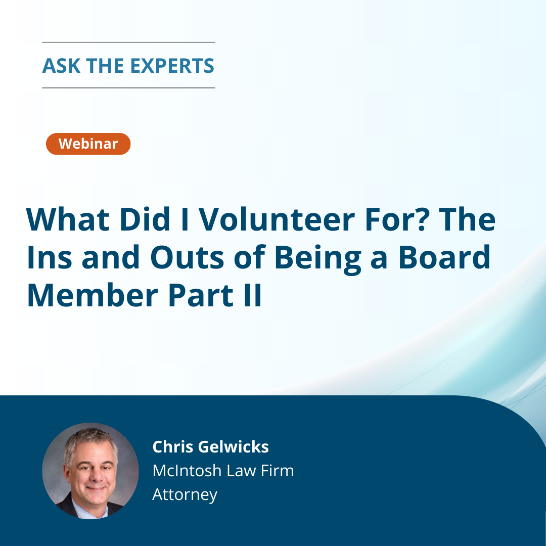 What Did I Volunteer For? The Ins and Outs of Being a Board Member II